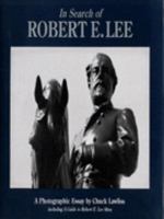 In Search of Robert E. Lee 0938289748 Book Cover