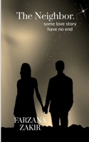 The Neighbor - Some stories have no end. B0GKQCDTK7 Book Cover