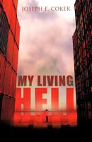 My Living Hell 1426971710 Book Cover
