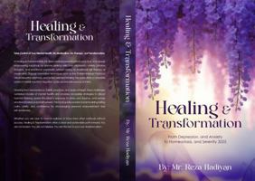 Healing & Transformation 1968745068 Book Cover