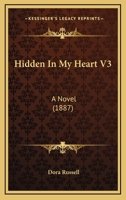 Hidden in My Heart 1240887078 Book Cover