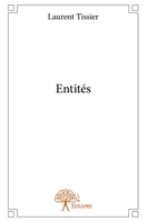 Entités (French Edition) 2332783261 Book Cover
