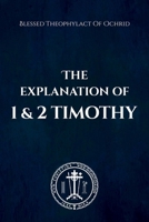 The Explanation of 1 and 2 Timothy B0DXFK9XBF Book Cover