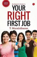 An Expert's Guide to Your Right First Job 812913571X Book Cover