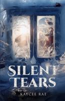 SILENT TEARS 1963329201 Book Cover