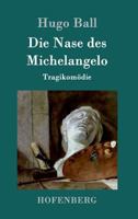 Die Nase Des Michelangelo 3861992639 Book Cover