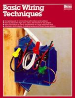 Basic Wiring Techniques 0897212517 Book Cover