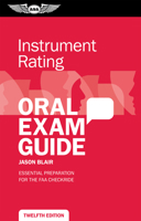 Instrument Pilot Oral Exam Guide : Comprehensive Preparation for the FAA Checkride 1644255758 Book Cover