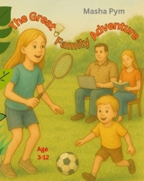 The Great Family Adventure B0FSZXP9QD Book Cover