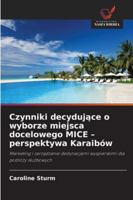 Czynniki decydujace o wyborze miejsca docelowego MICE - perspektywa Karaibów (Polish Edition) 6208498716 Book Cover