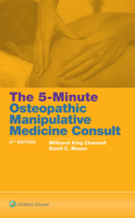 The 5-Minute Osteopathic Manipulative Medicine Consult (The 5-Minute Consult Series) 0781779537 Book Cover