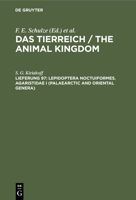 Lepidoptera Noctuiformes. Agaristidae I (Palaearctic and Oriental Genera) 3112420977 Book Cover