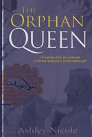 The Orphan Queen 1986770265 Book Cover