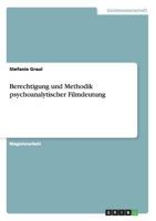 Berechtigung und Methodik psychoanalytischer Filmdeutung 3656434778 Book Cover