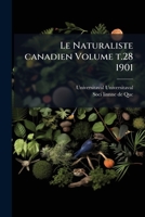 Le Naturaliste canadien Volume t.28 1901 1175231746 Book Cover