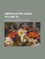 American Rifleman Volume 62 123696358X Book Cover