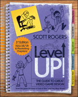 Level Up!: The Guide to Great Video Game Design