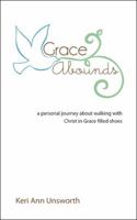 Grace Abounds 151270363X Book Cover