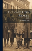 The Jones Fifth Reader 1020967633 Book Cover