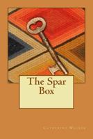 The Spar Box 1514745410 Book Cover