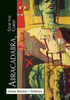 Abracadabra, Stop the Curse! 1453532544 Book Cover