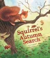 Squirrel's Autumn Search 1609922271 Book Cover