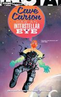 Cave Carson Has an Interstellar Eye 1401285406 Book Cover