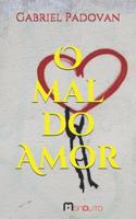 O mal do Amor 1097345904 Book Cover