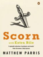 Scorn With Extra Bile 0140277803 Book Cover