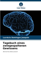 Tagebuch eines zwiegespaltenen Gewissens: Bilokiertes Bewusstsein B0CGL4FLJ4 Book Cover