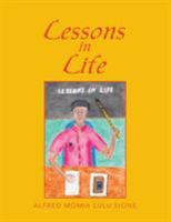 Lessons in Life 1479797944 Book Cover