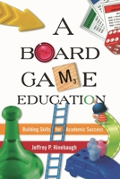 Board Game Education 160709259X Book Cover