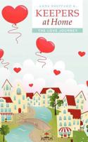 Keepers at Home: The Love Journey 1449761607 Book Cover