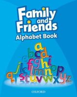 Family and Friends: Alphabet Book 0194802507 Book Cover