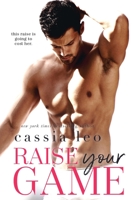 Raise Your Game 1730986536 Book Cover
