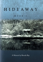 Hideaway: A Memoir Book 1 B0FMNN86WY Book Cover