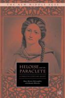 Heloise and the Paraclete: A Twelfth-Century Quest 0312229364 Book Cover