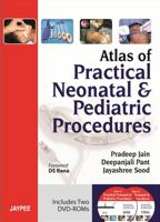 Atlas of Practical Neonatal and Pediatric Procedures 9350257726 Book Cover