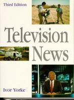 Television News (Media Manuals) 024051372X Book Cover