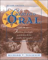 Camino oral: Fonetica, fonologia y practica de los sonidos del espanol + Student Audio CD Program 0073655201 Book Cover