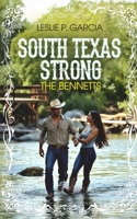 South Texas Strong: The Bennetts B0DS64XH1B Book Cover