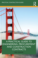 A Practical Guide to Engineering, Procurement and Construction Contracts 0367344963 Book Cover