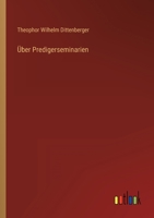 Über Predigerseminarien 3368488082 Book Cover