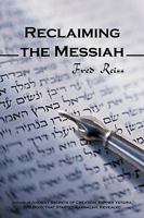 Reclaiming the Messiah 1440107327 Book Cover