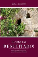 ¡Cristo Ha RESUCITADO! (Christ is Risen!) 1944200436 Book Cover
