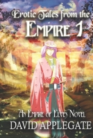 Erotic Tales from the Empire 1 (The Empire of Elves) B0FJ51SX3X Book Cover