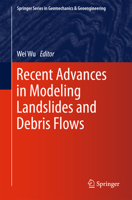 Recent Advances in Modeling Landslides and Debris Flows 3319110527 Book Cover