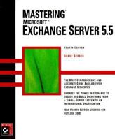 Mastering Microsoft Exchange Server 5.5 0782126588 Book Cover