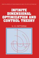 Infinite Dimensional Optimization and Control Theory 0521154545 Book Cover