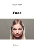 Face (French Edition) 2414592818 Book Cover